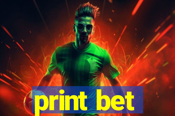 print bet